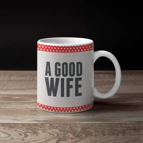 Valentine Gift Coffee Mug A Good Wife With Coaster For Wife