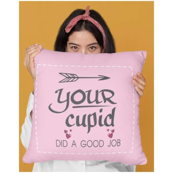 Valentine Gift Your Cupid Did a Good Job Cushion Cover For Couples