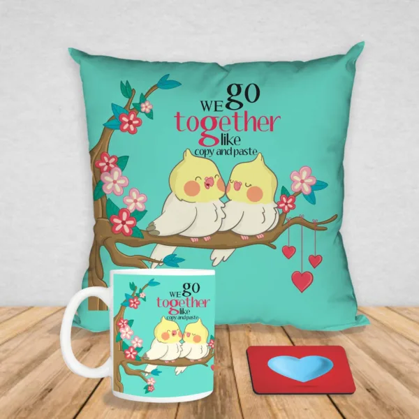 Valentine Gift for Girlfriend Combo We Go Together Like Copy Paste Printed Mug, Coaster & Cushion Cover