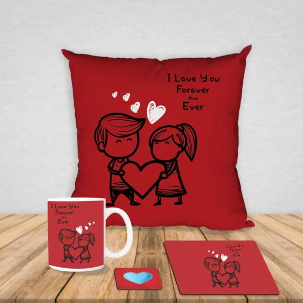 Valentine Gift Combo I Love You Forever And Ever Printed Mug, Coaster & Cushion Cover