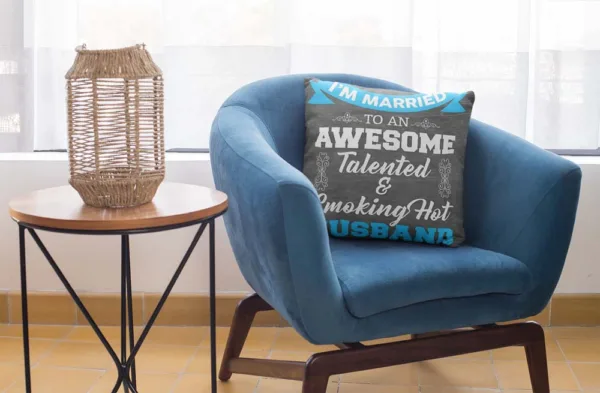 Valentine Gift Awesome Talented Smoking Hot Husband Cushion Cover