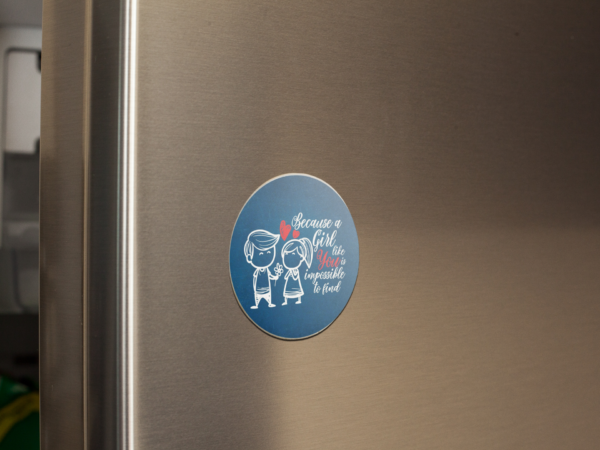 Valentine Gift Because a Girl Like You Impossible to Find Fridge Magnet