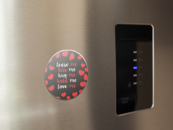 Valentine Gift Fridge Magnet Tease Kiss Hug Hold and Love Me