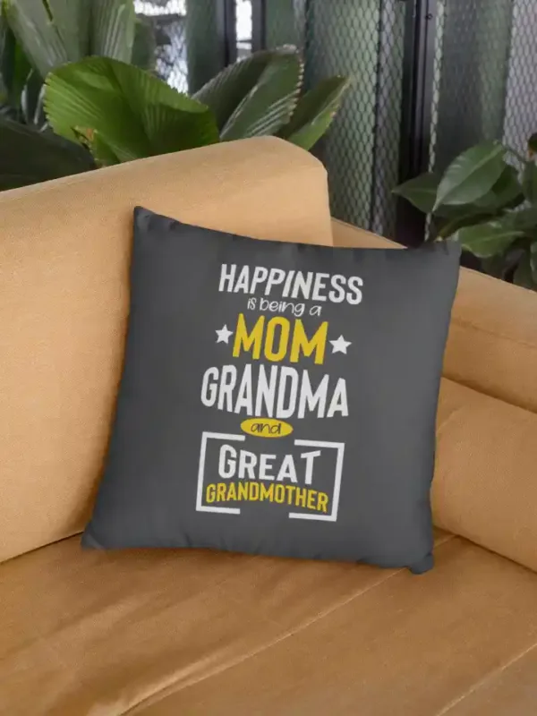 Happiness is Being Great Grandmother Cushion Cover