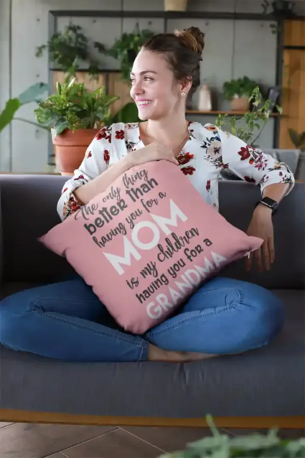 Having You for a Grandma Cushion Cover