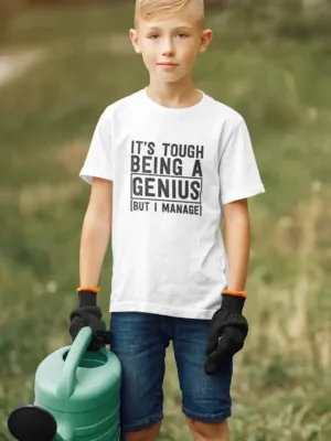 It's Tough Being A Genius Unisex Drifit Kid T-shirt