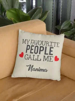 My Favourite People Call me Nanima Cushion Cover