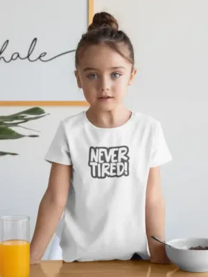 Never Tired Unisex Drifit Kid T-shirt