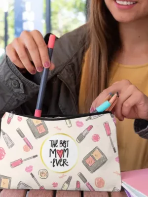 The Best Mom Ever Makeup Pouch