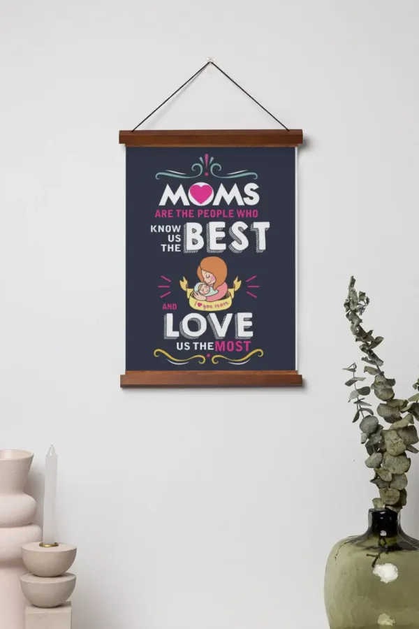 Mom Love Us the Most Scroll