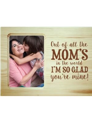 You're Mine Mom Photo Frame