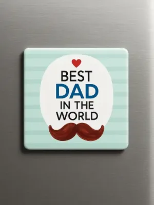 Best Dad in the World Fridge Magnet