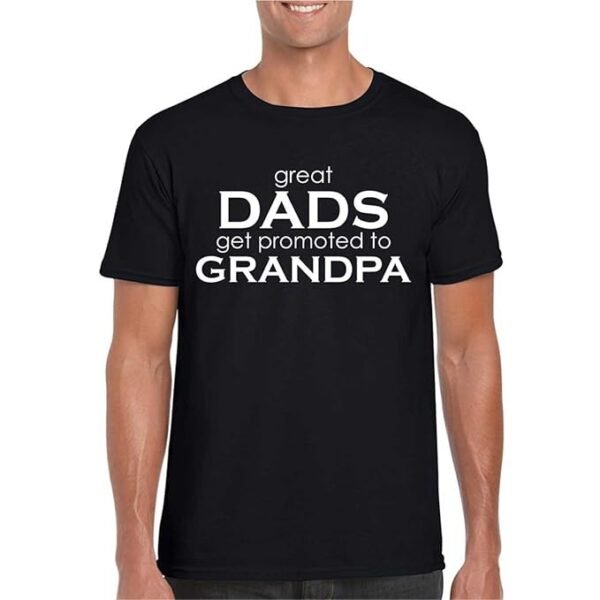 Great Dad Gets PromotedTo The Grandpa T-Shirt