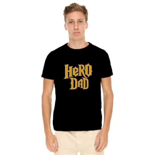 Hero Dad T-Shirt