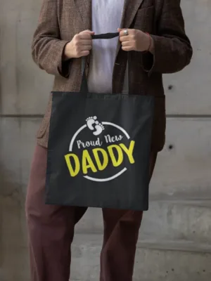 Proud New Daddy Tote Bag