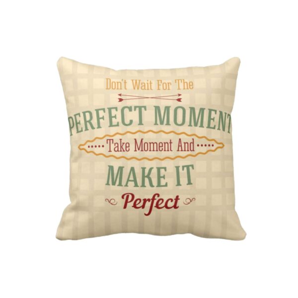 ? 20X20 inches Cushion Cover Motivational Quotes Printed Make It Perfect Sofa Throw Pillows Beige