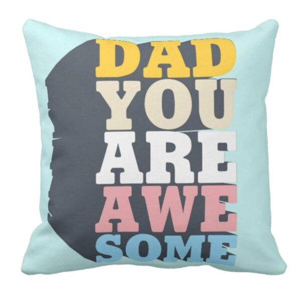 Birthday Gifts for Father 12 x 12 inches Awesome Dad Printed Velvet Cushion (with Filler) Throw Pillow