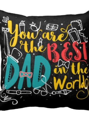 Birthday 12 x 12 inches Best Dad in The World Printed Velvet Cushion Cover Throw Pillow