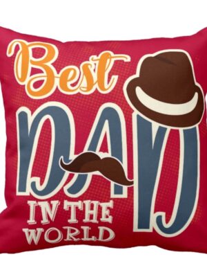 Chic Best Dad in The World Cushion Cover for Fathers Day - 16X16 inches