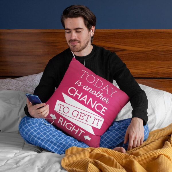 16X16 inches Cushion Cover Today is Another Chance to Get It Right Motivational Quotes Printed Sofa Throw Pillows