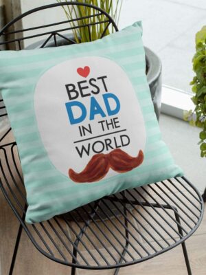Best Dad in The World – 12x12 inch Soft Printed Cushion Cover | Washable, Skin-Friendly Fabric – Father's Day & Birthday from Daughter or