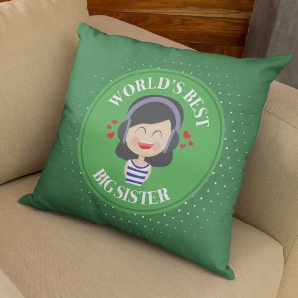Bhaidooj Sister, Worlds Best Big Sister for Sister Gifts for Sister Cushion Cover 12X12 inches