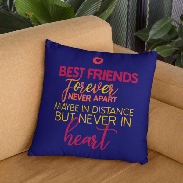 Best Friends Forever Never Apart Cushion with Filler – Friendship Day Gift | 12x12