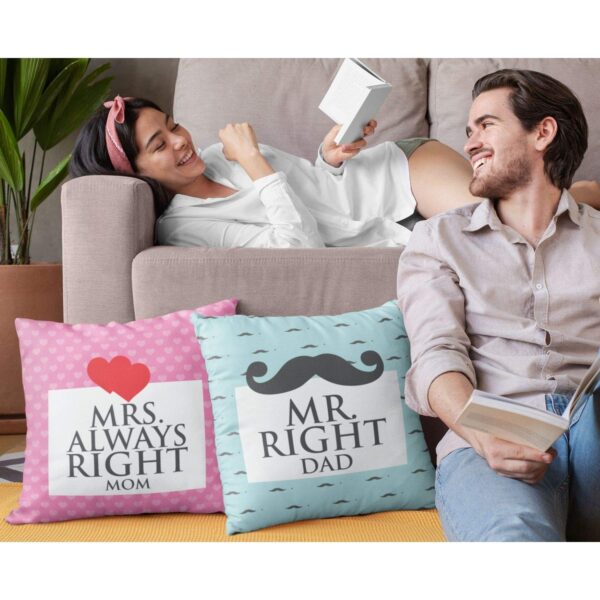 Mr Right Dad Mrs Always Right Mom Gift for Mom Cushion with Filler 12x12 inches