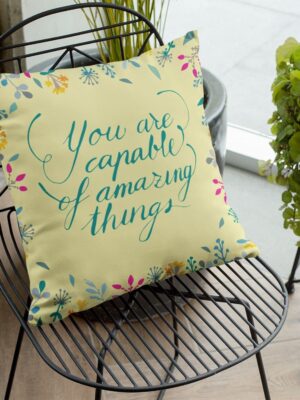 You are Capable Motivational Quotes Cushion with Filler 12x12 inches