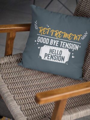 Good Bye Tension Hello Pension Cushion with Filler – Retirement Gift | 12x12